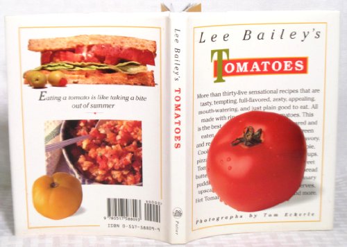 Beispielbild fr Lee Bailey's Tomatoes zum Verkauf von Wonder Book