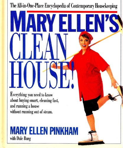 Stock image for Mary Ellen's Clean House!: The All-In-One-Place Encyclopedia of Contemporary Housekeeping for sale by SecondSale