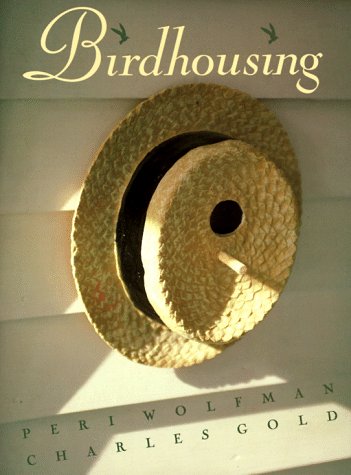 Imagen de archivo de Birdhousing a la venta por SecondSale