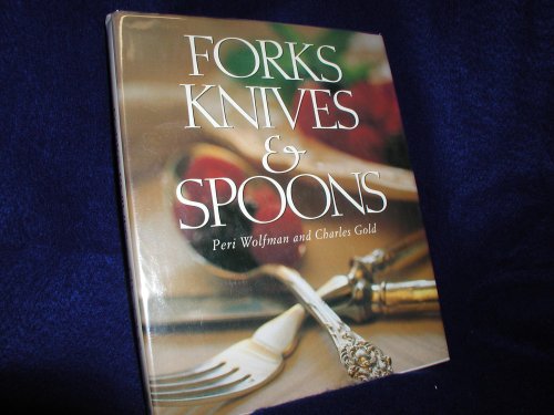 Imagen de archivo de Forks, Knives and Spoons a la venta por SecondSale