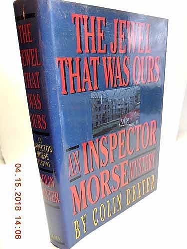 Beispielbild fr The Jewel That Was Ours (An Inspector Morse Mystery) zum Verkauf von Wonder Book