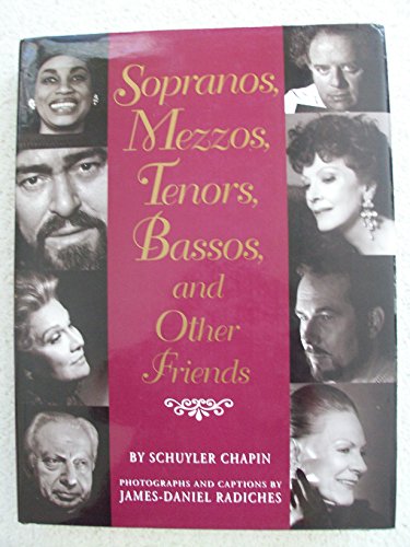 Imagen de archivo de Sopranos, Mezzos, Tenors, Bassos and Other Friends a la venta por Better World Books