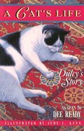 Beispielbild fr A Cat's Life: Dulcy's Story zum Verkauf von Wonder Book