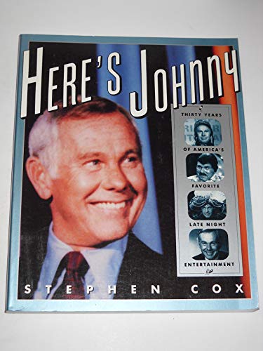 Imagen de archivo de Here's Johnny!: Thirty Years of America's Favorite Late-Night Entertainment a la venta por Wonder Book