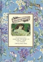 Imagen de archivo de Morning Glory: Penhaligon's Scented Treasury of Spring Verse and Prose a la venta por ThriftBooks-Reno