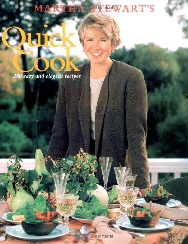 Beispielbild fr Martha Stewart's Quick Cook : Two Hundred Easy and Elegant Recipes zum Verkauf von Better World Books