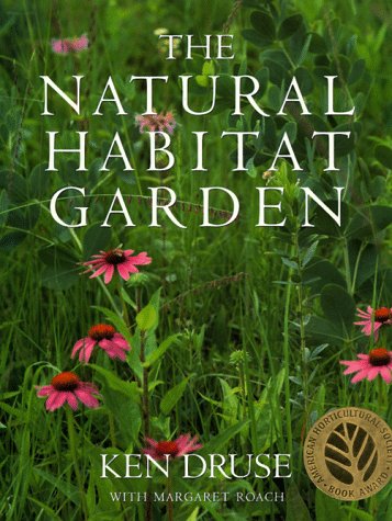 Stock image for The Natural Habitat Garden for sale by Better World Books