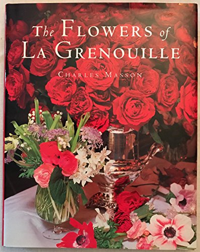 Beispielbild fr The Flowers of La Grenouille zum Verkauf von HPB Inc.