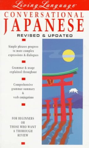 Beispielbild fr Living Language Conversational Japanese (Living Language Coursebooks) zum Verkauf von Wonder Book