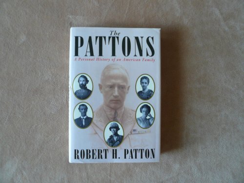 Beispielbild fr The Pattons: A Personal History of an American Family zum Verkauf von ThriftBooks-Atlanta