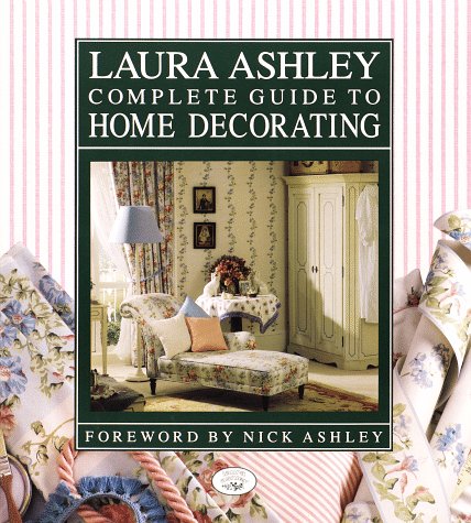 9780517590775: Laura Ashley Complete Guide to Home Decorating