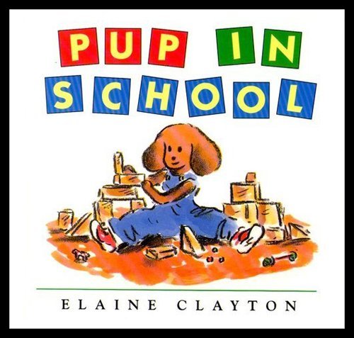 Stock image for Pup in School for sale by HPB-Diamond