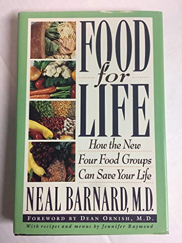 Imagen de archivo de Food For Life: How the New Four Food Groups Can Save Your Life a la venta por Wonder Book