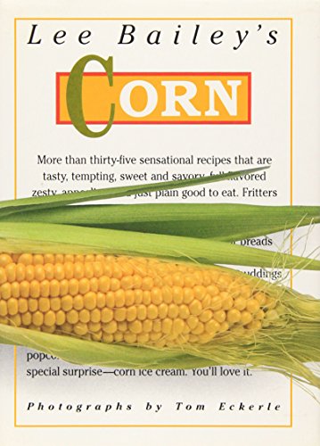 Beispielbild fr Lee Bailey's Corn zum Verkauf von SecondSale