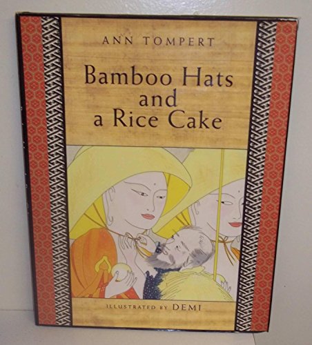 9780517592724: Bamboo Hats and a Rice Cake: A Tale Adapted from Japanese Folklore