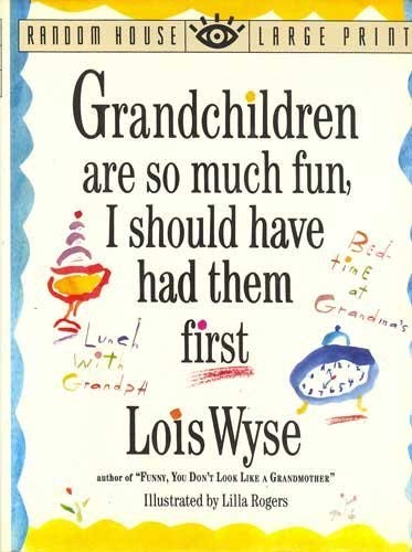 Imagen de archivo de Grandchildren Are So Much Fun (Random House Large Print) a la venta por Wonder Book