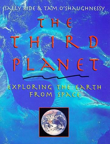 9780517593615: The Third Planet: Exploring Earth from Space