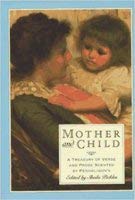 Mother And Child: A Treasury of Verse and Prose Scented by Penhaligon's (9780517594193) by Pickles, Sheila