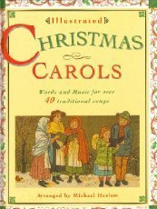 9780517595473: Illustrated Christmas Carols: Words and Music for over 40 Traditional Songs
