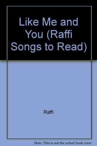 LIKE ME AND YOU-GLB (Raffi Songs to Read) (9780517595886) by Hoban, Lillian