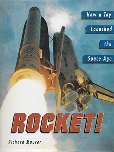 Stock image for Rocket! How a Toy Launched the Space Age for sale by HPB-Emerald