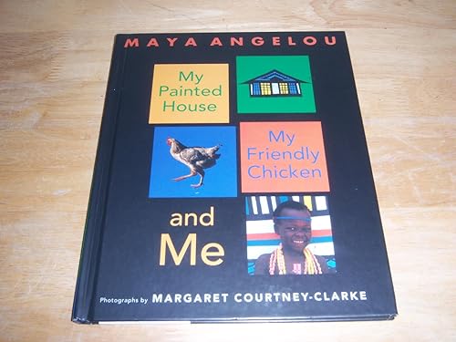 Stock image for My Painted House, My Friendly Chicken, and Me for sale by A Good Read, LLC