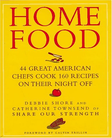 Stock image for Home Food: 44 Great American Chefs Cook 160 Recipes on Their Night Off for sale by Wonder Book