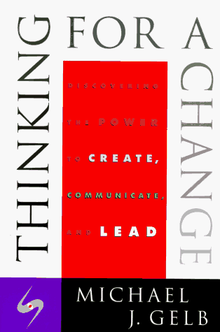 Beispielbild fr Thinking For A Change: Discovering the Power to Create, Communicate and Lead zum Verkauf von Wonder Book