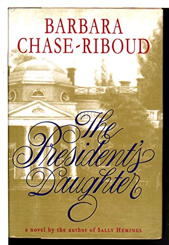 Imagen de archivo de The President's Daughter a la venta por Your Online Bookstore