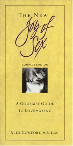 9780517599105: The New Joy of Sex: A Gourmet Guide to Lovemaking in the Nineties, Compact Edition