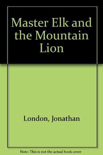 9780517599181: Master Elk and the Mountain Lion