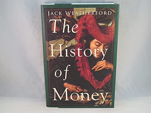 Stock image for The History of Money for sale by Better World Books
