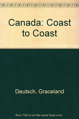 Stock image for Canada Coast to Coast. for sale by D & E LAKE LTD. (ABAC/ILAB)