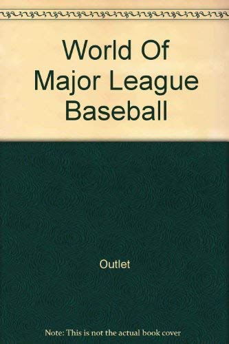 Beispielbild fr World of Major League Baseball zum Verkauf von Mike's Baseball Books