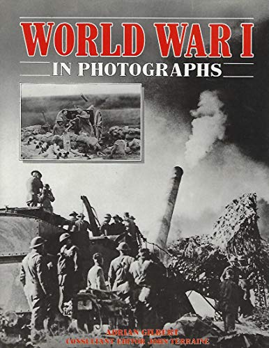 Beispielbild fr World War I in Photographs zum Verkauf von Better World Books