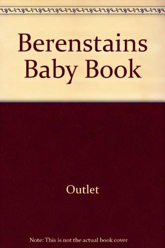 9780517604243: Title: Berenstains Baby Book