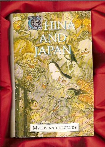 9780517604465: China and Japan (Myths and Legends)