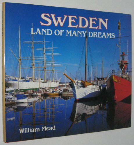Stock image for Sweden Land of Many Dreams for sale by ThriftBooks-Dallas