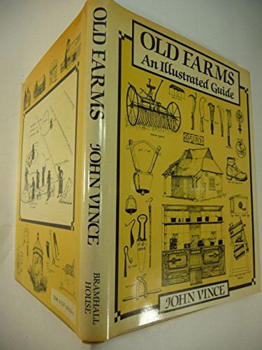 Beispielbild fr Old Farms : An Illustrated Guide zum Verkauf von Wonder Book
