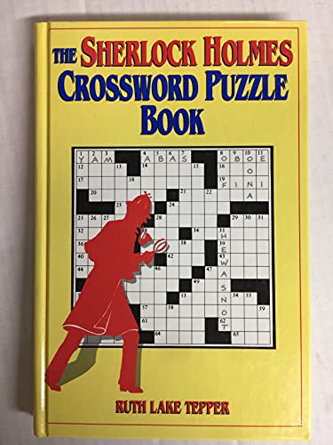 Beispielbild fr The Sherlock Holmes Crossword Puzzle Book Famous Adventures Fascinating Features zum Verkauf von Virtuous Volumes et al.
