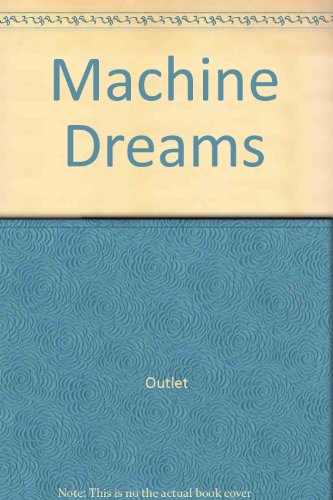 9780517612309: Machine Dreams