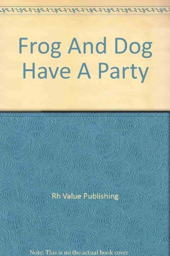 9780517613450: Frog and Dog Have a Party