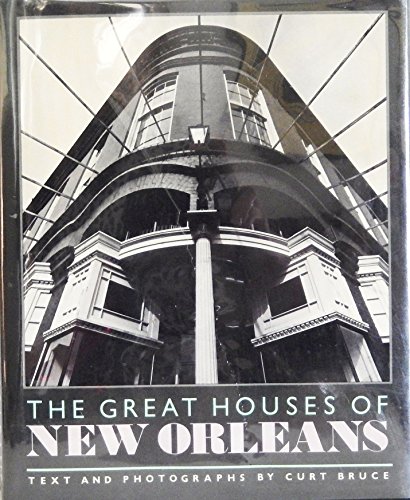 Beispielbild fr The Great Houses Of New Orleans zum Verkauf von Chequered Past