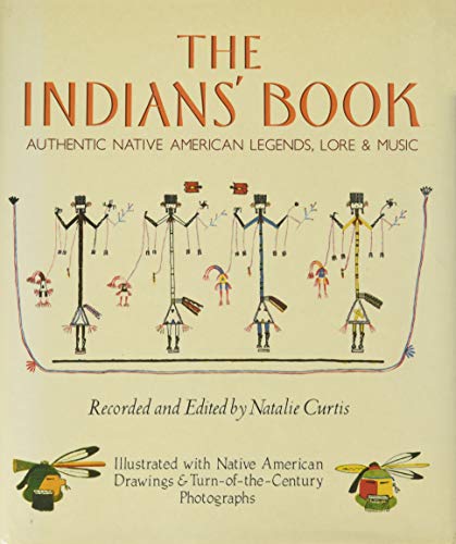 Beispielbild fr The Indians Book: Authentic Native American Legends, Lore Music zum Verkauf von Goodwill Books