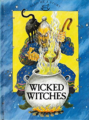 9780517615478: Wicked Witches (Read Me a Story Series)