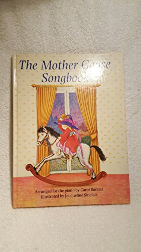 Stock image for The Mother Goose Songbook: Nursery Rhymes to Play and Sing for sale by Persephone's Books