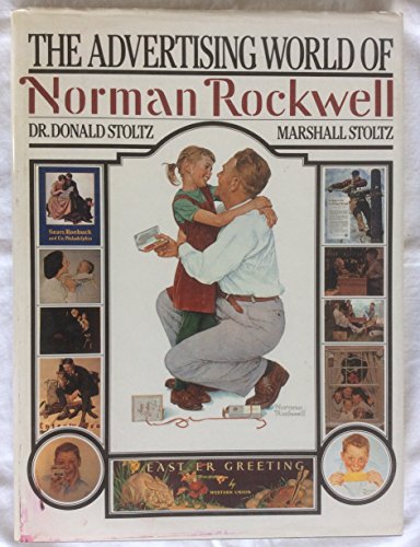 Beispielbild fr Advertising World of Norman Rockwell zum Verkauf von Better World Books