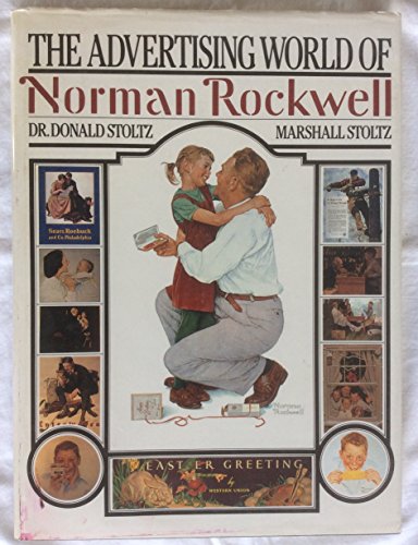 Imagen de archivo de The Advertising World of Norman Rockwell a la venta por Bingo Books 2