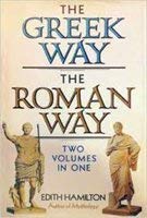 Beispielbild fr The Greek Way and the Roman Way zum Verkauf von Better World Books