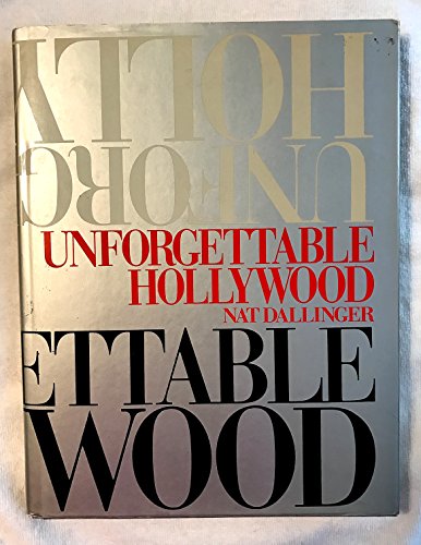 Stock image for Unforgettable Hollywood for sale by WorldofBooks